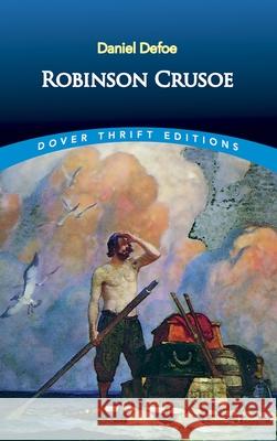 Robinson Crusoe Daniel Defoe 9780486404271 Dover Publications