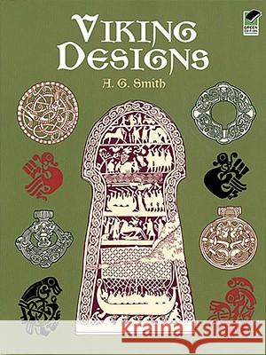Viking Designs A. G. Smith 9780486404691 Dover Publications