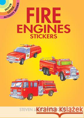 Fire Engines Stickers Steven James Petruccio 9780486405025 Dover Publications