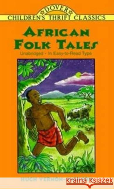 African Folk Tales Hugh O. Vernon-Jackson Hugh Vernon-Jackson Yuko Green 9780486405537 