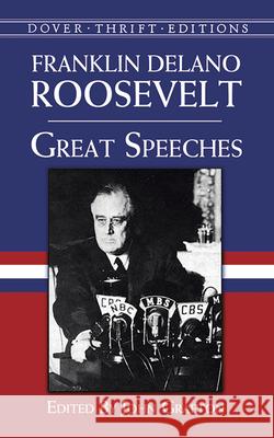 Great Speeches Franklin D. Roosevelt John Grafton 9780486408941 Dover Publications