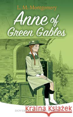 Anne of Green Gables Lucy Maud Montgomery 9780486410258 Dover Publications Inc.