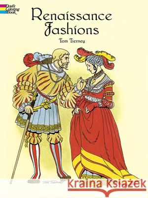 Renaissance Fashions Tom Tierney 9780486410388 Dover Publications