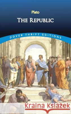 The Republic  Plato 9780486411217 Dover Publications Inc.