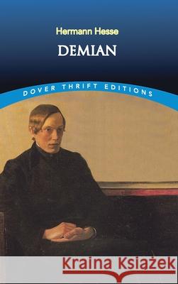 Demian Hermann Hesse 9780486414133 Dover Publications
