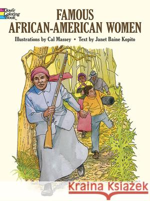 Famous African-American Women Coloring Book Massey, Cal 9780486420523