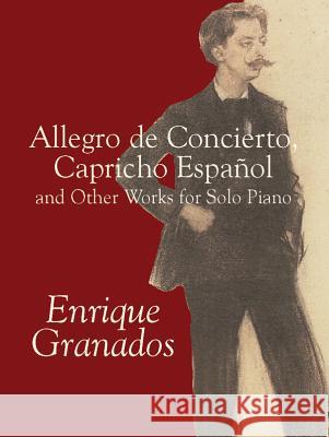 Allegro De Concerto Granados, Enrique 9780486424293 Dover Publications Inc.