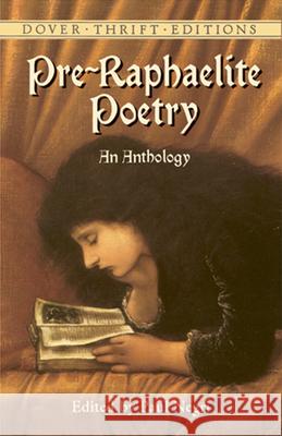 Pre-Raphaelite Poetry Paul Negri 9780486424484