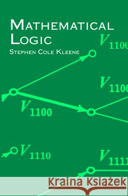 Mathematical Logic Stephen Kleene 9780486425337 Dover Publications