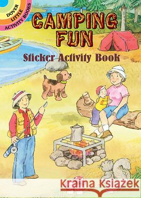Camping Fun Sticker Activity Book Cathy Beylon 9780486426266 Dover Publications Inc.