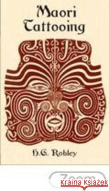 Maori Tattooing H. G. Robley 9780486430928 Dover Publications
