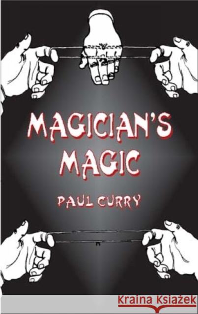 Magician's Magic Paul Curry Julio Granda Martin Gardner 9780486431765