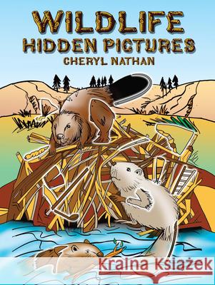 Wildlife Hidden Pictures Cheryl Nathan 9780486436753 Dover Publications