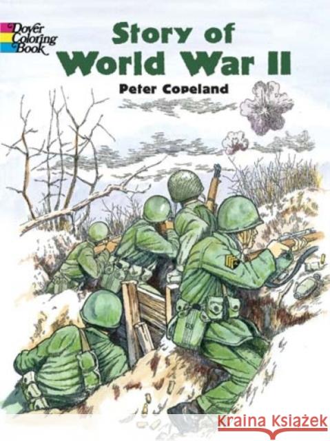 Story of World War 2 Peter F Copeland 9780486436951