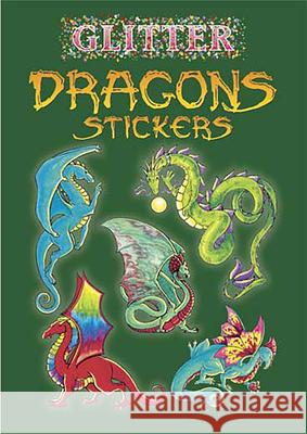 Glitter Dragons Stickers Christy Shaffer 9780486441078