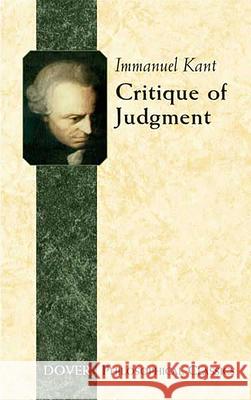 Critique of Judgment Kant, Immanuel 9780486445434 Dover Publications