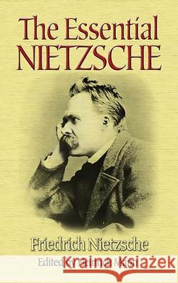 The Essential Nietzsche Friedrich Wilhelm Nietzsche Heinrich Mann 9780486451176 Dover Publications