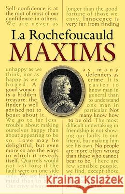 Maxims of La Rochefoucauld Francois,Duc De La Rochefoucauld 9780486451459 Dover Publications