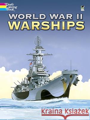 World War II Warships John Batchelor 9780486451633