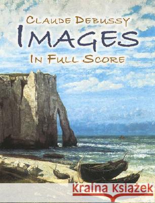 Images: Full Score Claude Debussy 9780486452708 Dover Publications Inc.