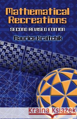 Mathematical Recreations Maurice Kraitchik 9780486453583 Dover Publications