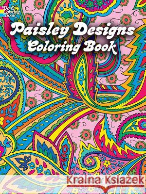 Paisley Designs Coloring Book Marty Noble 9780486456423 Dover Publications
