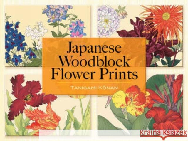 Japanese Woodblock Flower Prints Tanigami Konan 9780486464428 