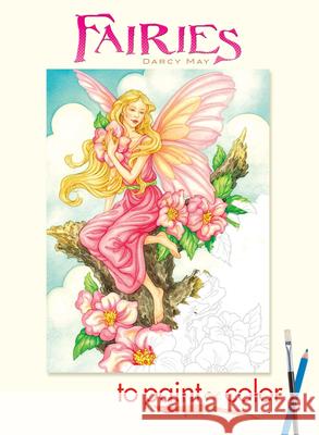 Fairies to Paint or Color Darcy May 9780486465449 0