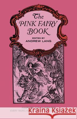 The Pink Fairy Book Andrew Lang 9780486469669 Dover Publications