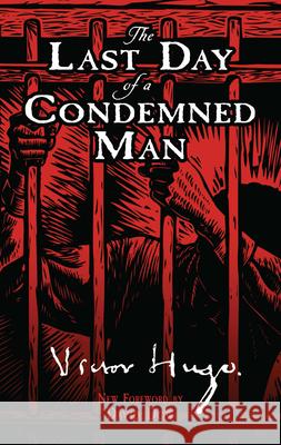 The Last Day of a Condemned Man Hugo, Victor 9780486469980 Dover Publications