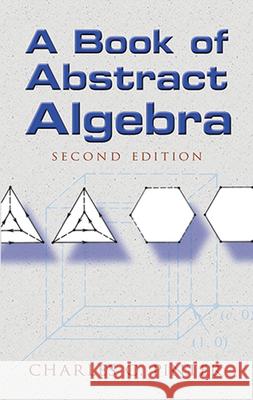 Book of Abstract Algebra Charles C. Pinter 9780486474175 Dover Publications Inc.