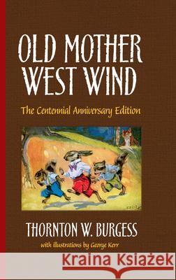 Old Mother West Wind Thornton W. Burgess George Kerr 9780486480510 Dover Publications Inc.