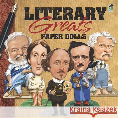 Literary Greats Paper Dolls Tim Foley 9780486481173 Dover Publications