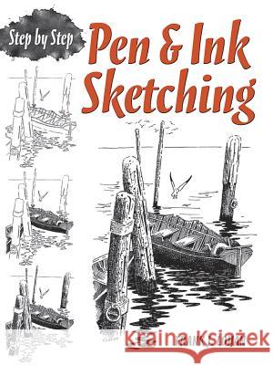 Pen & Ink Sketching Step by Step Frank Lohan 9780486483597 0