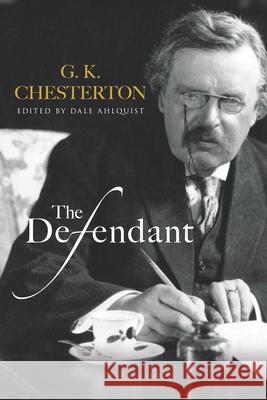 The Defendant G  K Chesterton 9780486486024 Dover Publications Inc.
