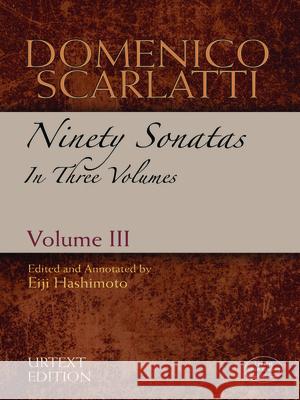 Domenico Scarlatti: Ninety Sonatas in Three Volumes, Volume III: Volume 3 Scarlatti, Domenico 9780486486178 Dover Publications