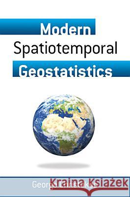 Modern Spatiotemporal Geostatistics George Christakos 9780486488189