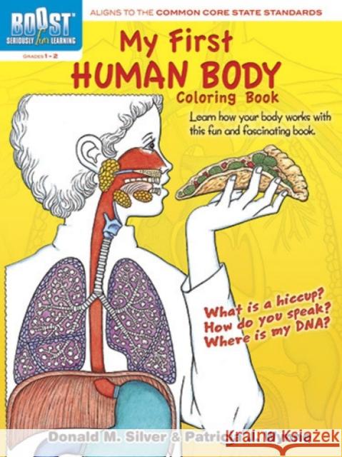 My First Human Body Coloring Book Wynne, Patricia J. 9780486494104 Dover Publications