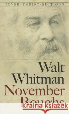 November Boughs Walt Whitman 9780486496337 
