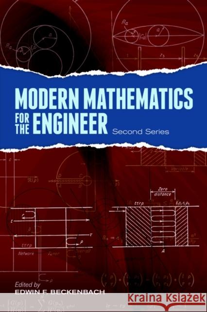 Modern Mathematics for the Engineer: Second Series Edwin F. Beckenbach Magnus R. Hestenes 9780486497471 Dover Publications