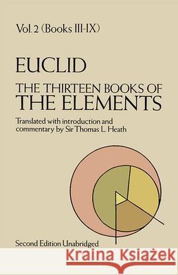 The Thirteen Books of the Elements, Vol. 2 Euclid Euclid 9780486600895 Dover Publications