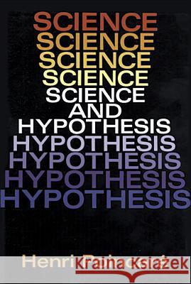 Science and Hypothesis Jules Henri Poincare 9780486602219 Dover Publications Inc.