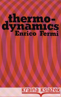 Thermodynamics Enrico Fermi 9780486603612 Dover Publications