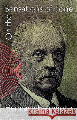 On The Sensations Hermann Ludwig Ferdinand Von Helmholtz 9780486607535 Dover Publications Inc.