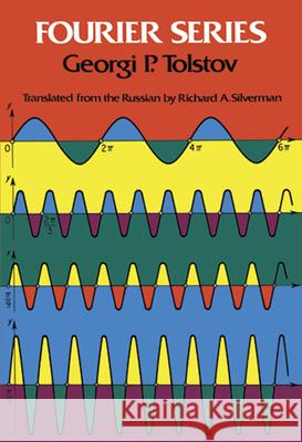 Fourier Series Georgi P. Tolstov Richard A. Silverman 9780486633176 Dover Publications
