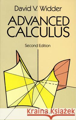 Advanced Calculus: Second Edition David V. Widder 9780486661032 Dover Publications Inc.