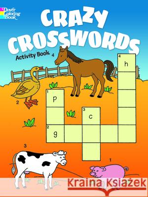 Crazy Crosswords Activity Book Anna Pomaska Fran Newman-D'Amico 9780486779638 Dover Publications