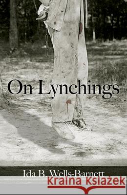 On Lynchings Ida B. Wells-Barnett 9780486779997