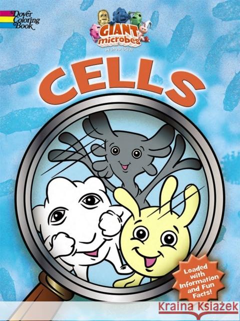 GIANTmicrobes -- Cells Coloring Book Giantmicrobes(r)                         David Cutting 9780486780177 