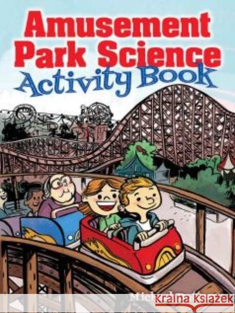 Amusement Park Science Activity Book Michael Dutton 9780486780351 